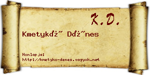 Kmetykó Dénes névjegykártya