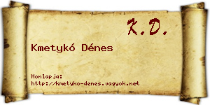 Kmetykó Dénes névjegykártya